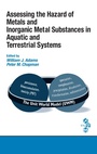 Cover: Assessing the Hazard of Metals and Inorganic Metal Substances in Aquatic and Terrestrial Systems - CRC Press