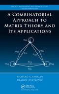 Cover: A Combinatorial Approach to Matrix Theory and Its Applications - Chapman and Hall