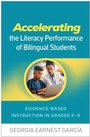 Cover: Accelerating the Literacy Performance of Bilingual Students - Guilford Press