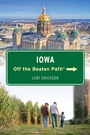 Cover: Iowa Off the Beaten Path (R) - Globe Pequot Press