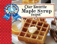 Enlarge image Cover: Our Favorite Maple Syrup Recipes - Gooseberry Patch