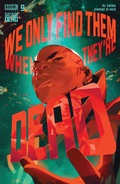 Cover: We Only Find Them When They're Dead #9 - Boom Entertainment
