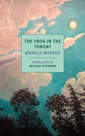 Cover: The Frog in the Throat - NYRB Classics