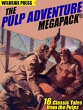 Cover: The Pulp Adventure MEGAPACK&reg; - Wildside Press