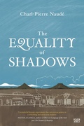 Cover: The Equality of Shadows - Pan Macmillan South Africa
