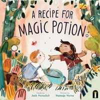 Enlarge image Cover: A Recipe for Magic Potion - Hardie Grant Books