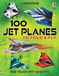 Cover: 100 Jet Planes to Fold and Fly - Usborne Publishing Ltd