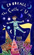 Cover: The Castle of Um - The Pearbox Press, UK