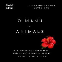 Enlarge image Cover: O Manu: Learning Samoan Level 1 - Ai Niu Sami Books