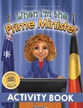 Cover: When I'm the Prime Minister Activity Book - Samantha Pillay