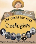 Cover: Greatest Ever Geologists - BrambleKids Ltd
