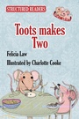Cover: Toots makes Two - BrambleKids Ltd