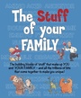 Cover: STUFF of the Family - BrambleKids Ltd
