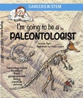 Cover: I'm going to be a Paleontologist - BrambleKids Ltd
