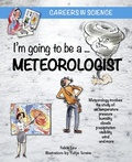 Cover: I'm going to be a Meteorologist - BrambleKids Ltd