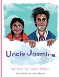 Cover: Uncle Jasmine - Ainslie & Fishwick Publishing Ltd