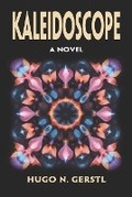 Cover: KALEIDOSCOPE - A Novel - Panga Publishing Group