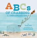 Cover: ABCs of Crabbing on the Chesapeake Bay - Belle Isle Books