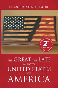 Abbildung von: The Great, the Late, (Almost) United States of America - Defiance Press & Publishing