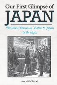 Enlarge image Cover: Our First Glimpse of Japan - Piscataqua Press