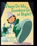 Cover: Where Do My Sneakers Go at Night? - McSea Books