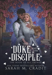 Enlarge image Cover: The Duke and the Disciple - Sarah M. Cradit