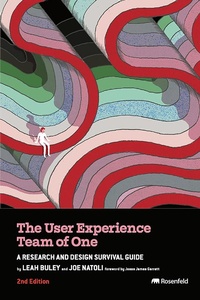 Abbildung von: The User Experience Team of One - Rosenfeld Media