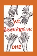 Cover: We Possibilitarians One - FOMITE