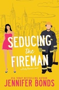 Cover: Seducing the Fireman - Jennifer Bonds