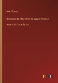 Cover: Discours de r?ception de Louis Pasteur - Outlook Verlag