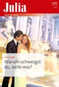 Cover: Warum schweigst du, bella mia? - CORA Verlag