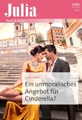 Cover: Ein unmoralisches Angebot f&uuml;r Cinderella? - CORA Verlag