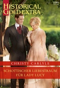 Cover: Schottischer Liebestraum f&uuml;r Lady Lucy - CORA Verlag