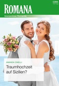 Cover: Traumhochzeit auf Sizilien? - CORA Verlag