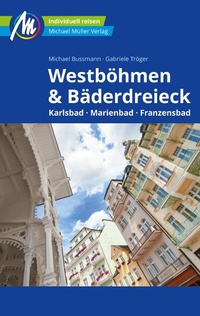 Bild: Westböhmen & Bäderdreieck Reiseführer Michael Müller Verlag - Michael Müller Verlag