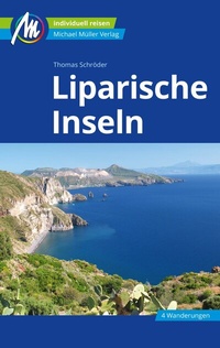 Abbildung von: Liparische Inseln Reiseführer Michael Müller Verlag - Michael Müller Verlag
