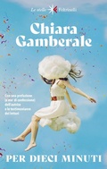 Cover: Per dieci minuti - Le stelle;Feltrinelli