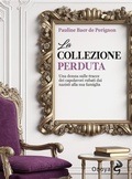 Cover: La collezione perduta - ODOYA