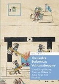 Cover: The Codex Borbonicus Veintena Imagery - Amsterdam University Press