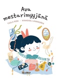 Cover: Ava mestarimyyjaenae - Wickwick Ltd