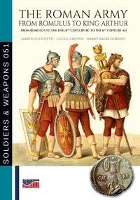 Abbildung von: The Roman Army from Romulus to king Arthur - Soldiershop