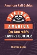 Cover: Explore America on Amtrak's Empire Builder - Total Destination Management