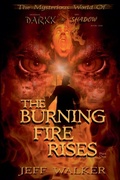 Cover: The Burning Fire Rises - Jeff Walker