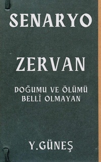 Abbildung von: Zervan - Dogumu ve OEluemue Belli Olmayan - Yasin Gunes