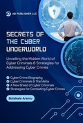 Cover: Secrets of the Cyber Underworld - AB PUBLISHER LLC