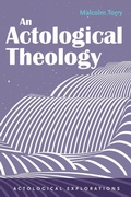 Cover: An Actological Theology - Resource Publications (CA)