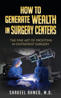 Abbildung von: How To Generate Wealth In Surgery Centers - Center For Gastrointestinal Health