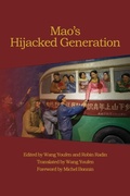 Cover: Mao's Hijacked Generation - New Knowledge Press