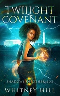 Cover: Twilight Covenant (Shadows of Otherside, #10) - Benu Media