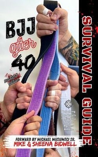 Abbildung von: BJJ After 40 Survival Guide Masters Edition - FLO Life